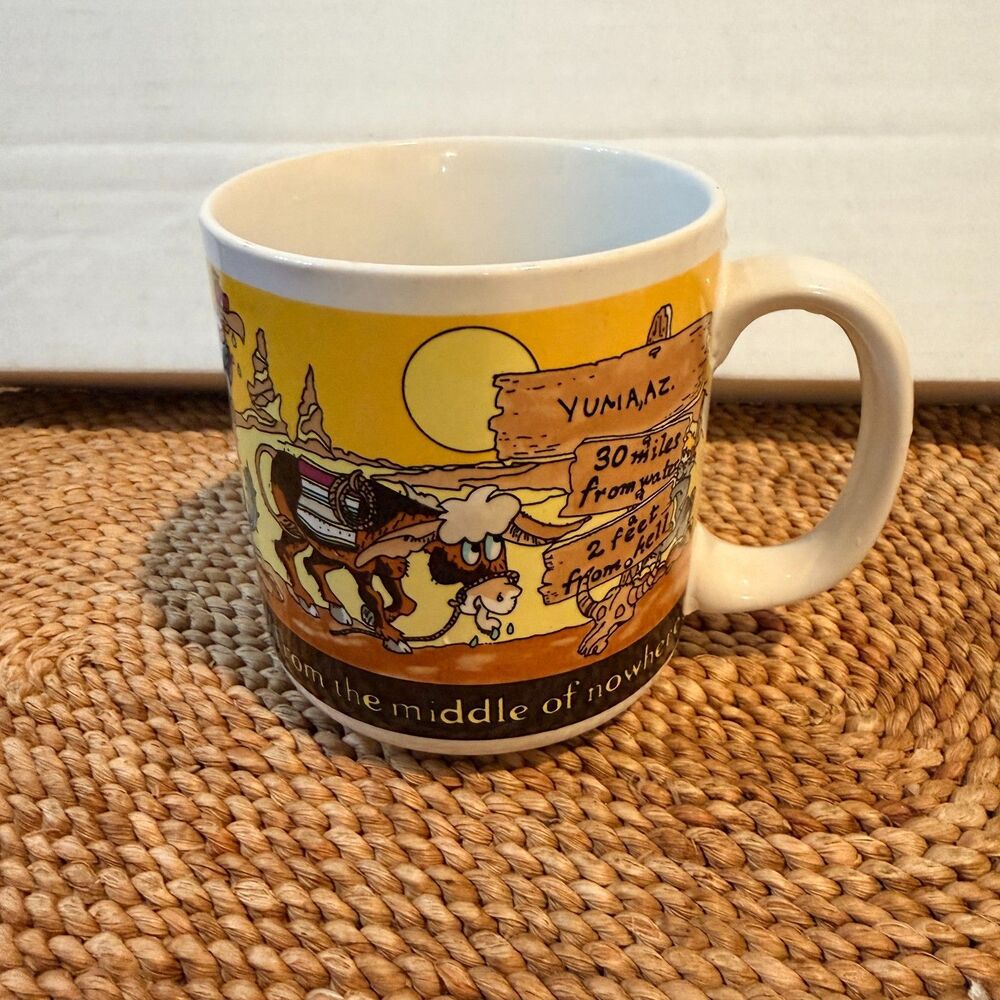 Vintage Yuma Arizona Coffee Mug Howdy Middle of Nowhere Desert Cowboy Humor